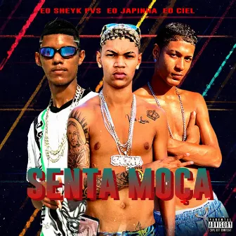 Senta Moça by eo ciel