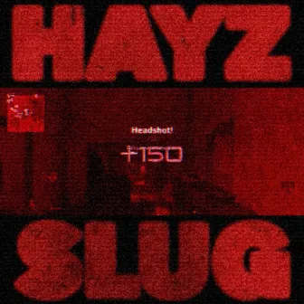 Slug by Hayz