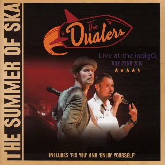 The Summer of Ska (Live) by The Dualers