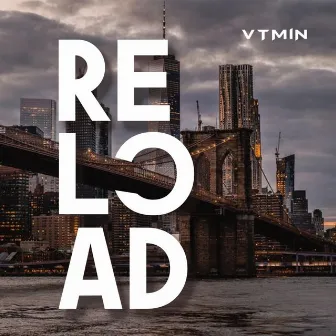 RELOAD (Radio Edit) by VTMIN