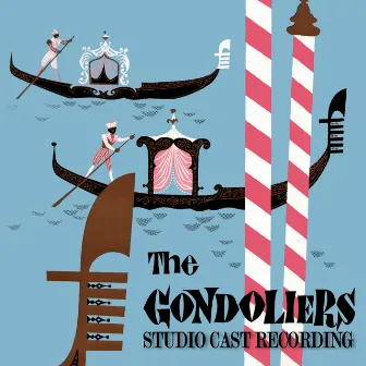 The Gondoliers (Studio Cast Recording) by Westminster Symphony Orchestra