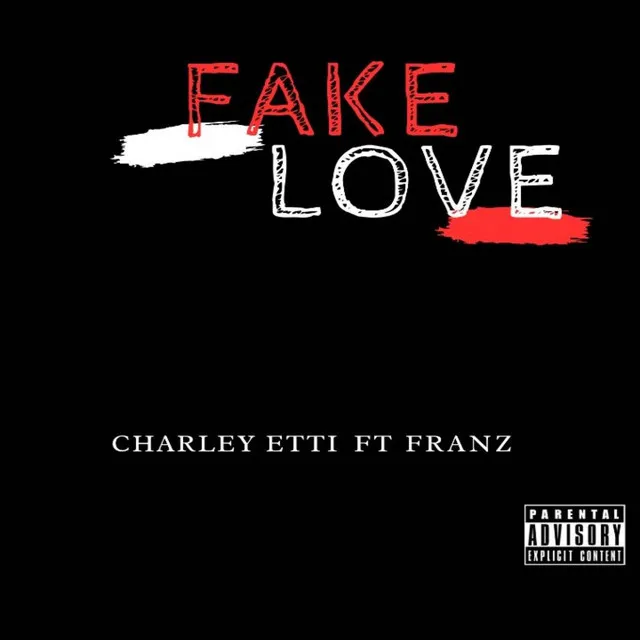 FAKE LOVE