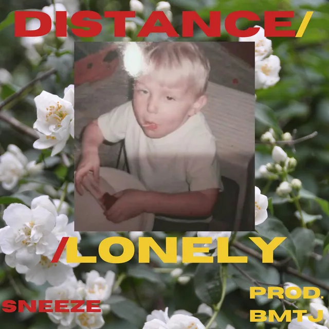 Distance//lonely