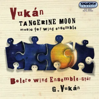 Vukan: Tangerine Moon / for Ever and A Day / 3 Dances / Wine Dark Sea by George Vukan