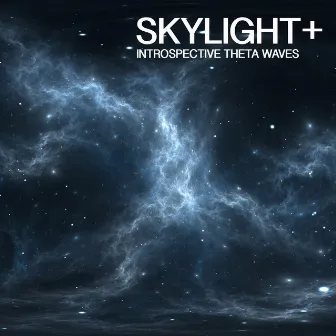 Introspective Theta Waves by Skylight+