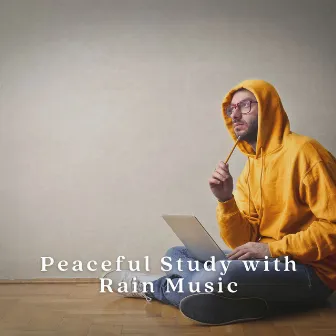 Peaceful Study with Rain Music by music for studying