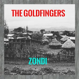 Zondi by The Goldfingers