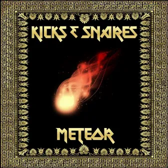 Meteor by KICKS & SNARES