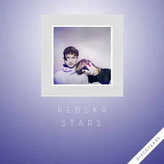 Stars - EP by Rebeka