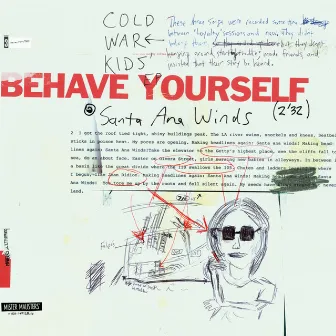 Behave Yourself by Cold War Kids