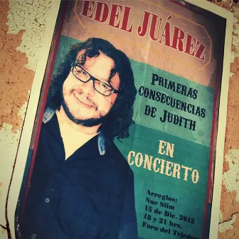 Primeras Consecuencias de Judith (En Vivo) by Edel Juárez