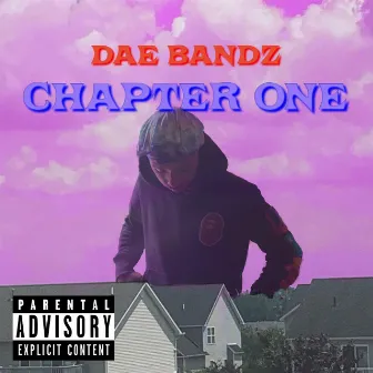 Chapter One : Remastered by Dae Bandz