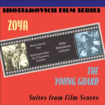 Shostakovich, D.: Young Guard Suite (The) / Zoya Suite by Unknown Artist