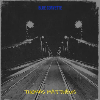 Blue Corvette by Thomas Matthews