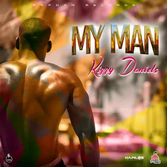 My Man by Kizzy Daniels