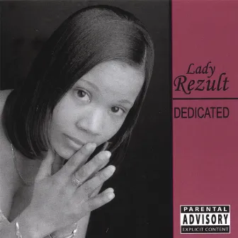 Dedicated by Lady Rezult