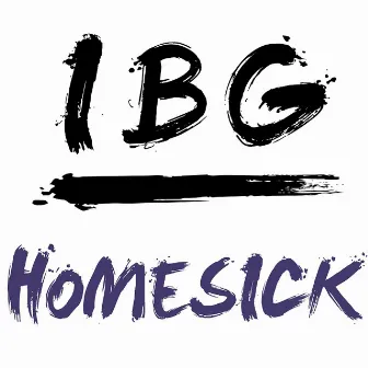 Homesick by IBG