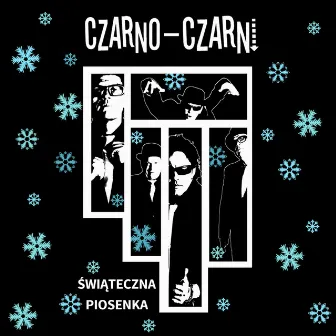 Świąteczna piosenka by Czarno-Czarni