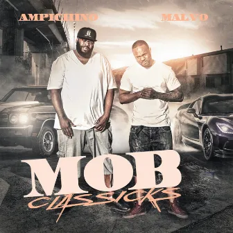 Mob Classicks by Malvo