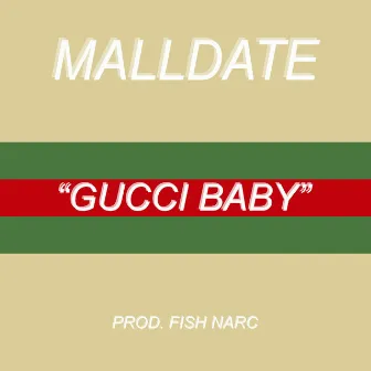 Gucci Baby by Malldate