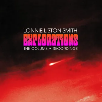 Explorations: The Columbia Recordings by Lonnie Liston Smith