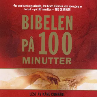 Bibelen På 100 Minutter by Kåre Conradi