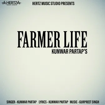 Farmer Life by Kunwar Partap