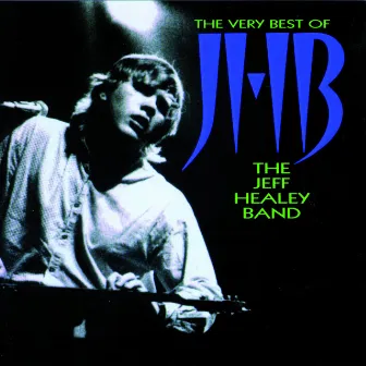 The Very Best Of by Jeff Healey