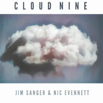 Cloud Nine by Jim Sanger