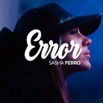 Error by Sasha Ferro