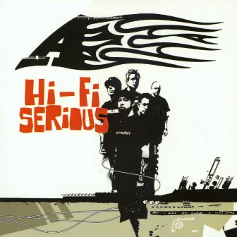 Hi-Fi Serious by A