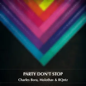 Party Don't Stop by RQntz