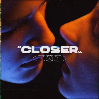 Closer by ItsLucid