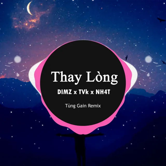 Thay Lòng - Tùng Gain Remix