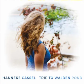 Trip to Walden Pond by Hanneke Cassel