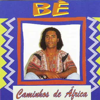 Caminhos de Africa by BE