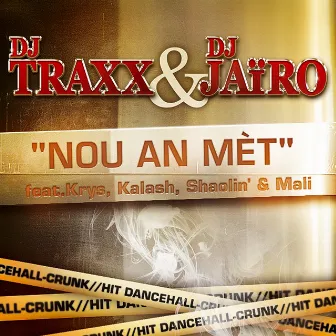 Nou An Met (single) by Dj Jaïro