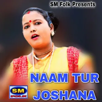 NAAM TUR JOSHANA by Golapi Das