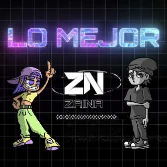 Lo Mejor by Zaina