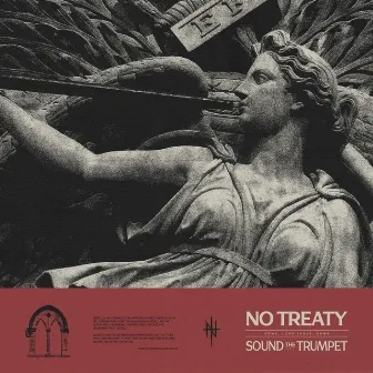 Sound The Trumpet by No Treaty