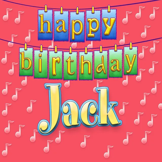 Happy Birthday Jack - Personalized