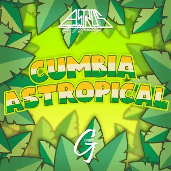 Cumbia Astropical (La Cotorrisa - Anecdotario) by Astros de Mendoza