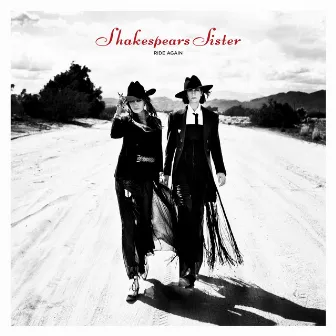 Ride Again by Shakespears Sister