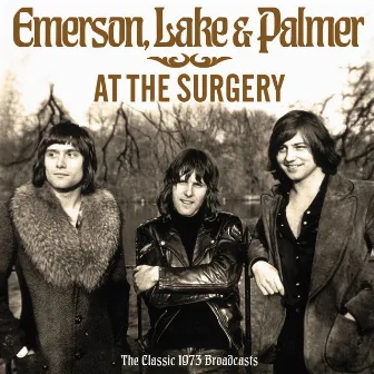 At The Surgery by Emerson, Lake & Palmer