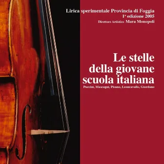 Puccini, Mascagni, Pisano, Leoncavallo & Giordano: Le stelle della giovane scuola italiana by Simone Piazzola