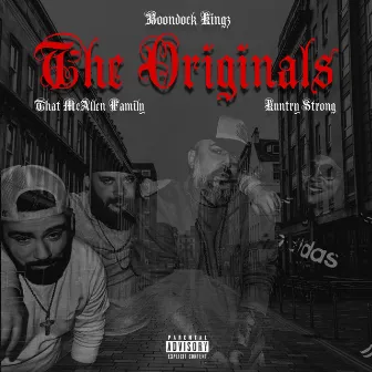 The Originals by Boondock Kingz