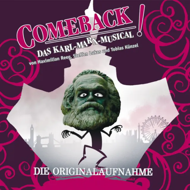 Comeback! Das Karl-Marx-Musical (Die Originalaufnahme)