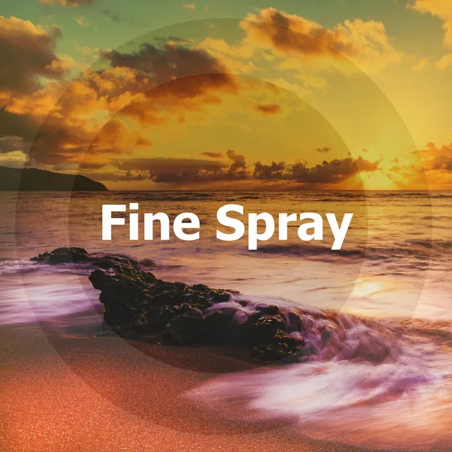 Fine Spray