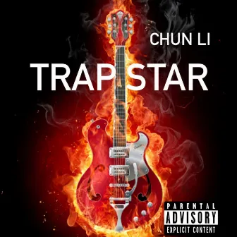 Trap Star by Chun Li