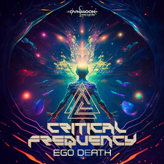 Ego Death by Critical Frequency (Live)